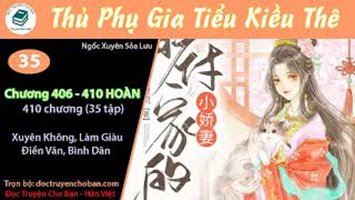 [HV] Thủ Phụ Gia Tiểu Kiều Thê